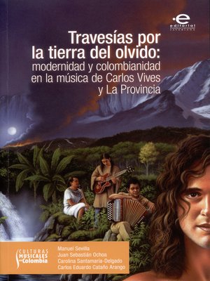 cover image of Travesías por la tierra del olvido